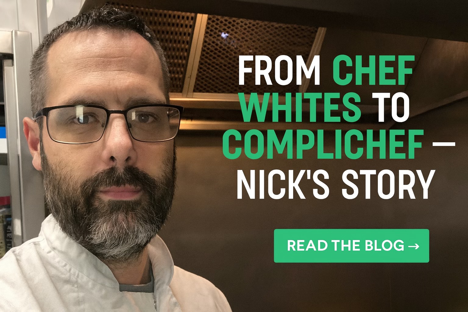 "Q&A: Nick Richards, Founder of CompliChef — The Head Chef Who Built a Compliance System Because No One Else Did"